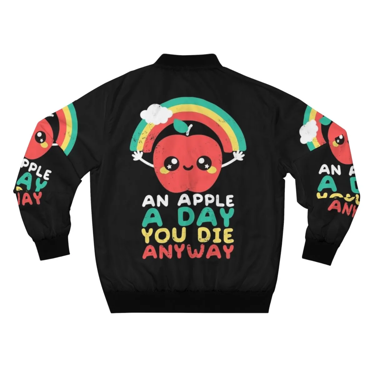 "An Apple a Day, You Die Anyway" Dark Humor Bomber Jacket