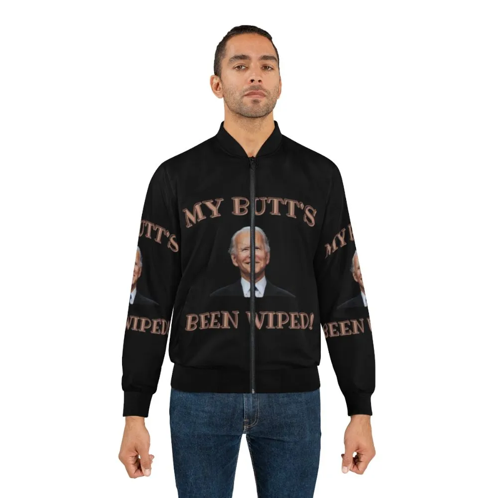 "MY BUTT'S BEEN WIPED!" Biden Bomber Jacket