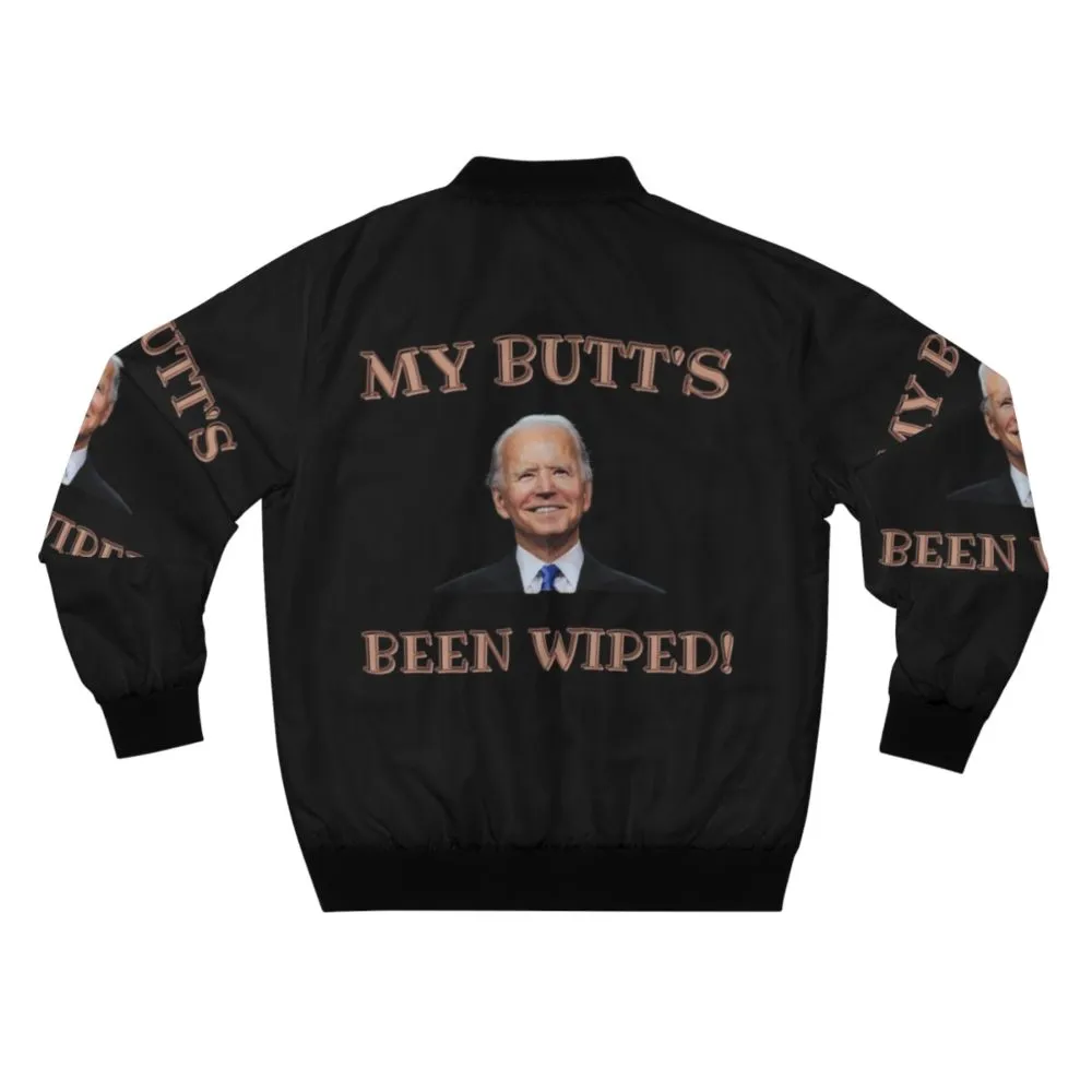 "MY BUTT'S BEEN WIPED!" Biden Bomber Jacket