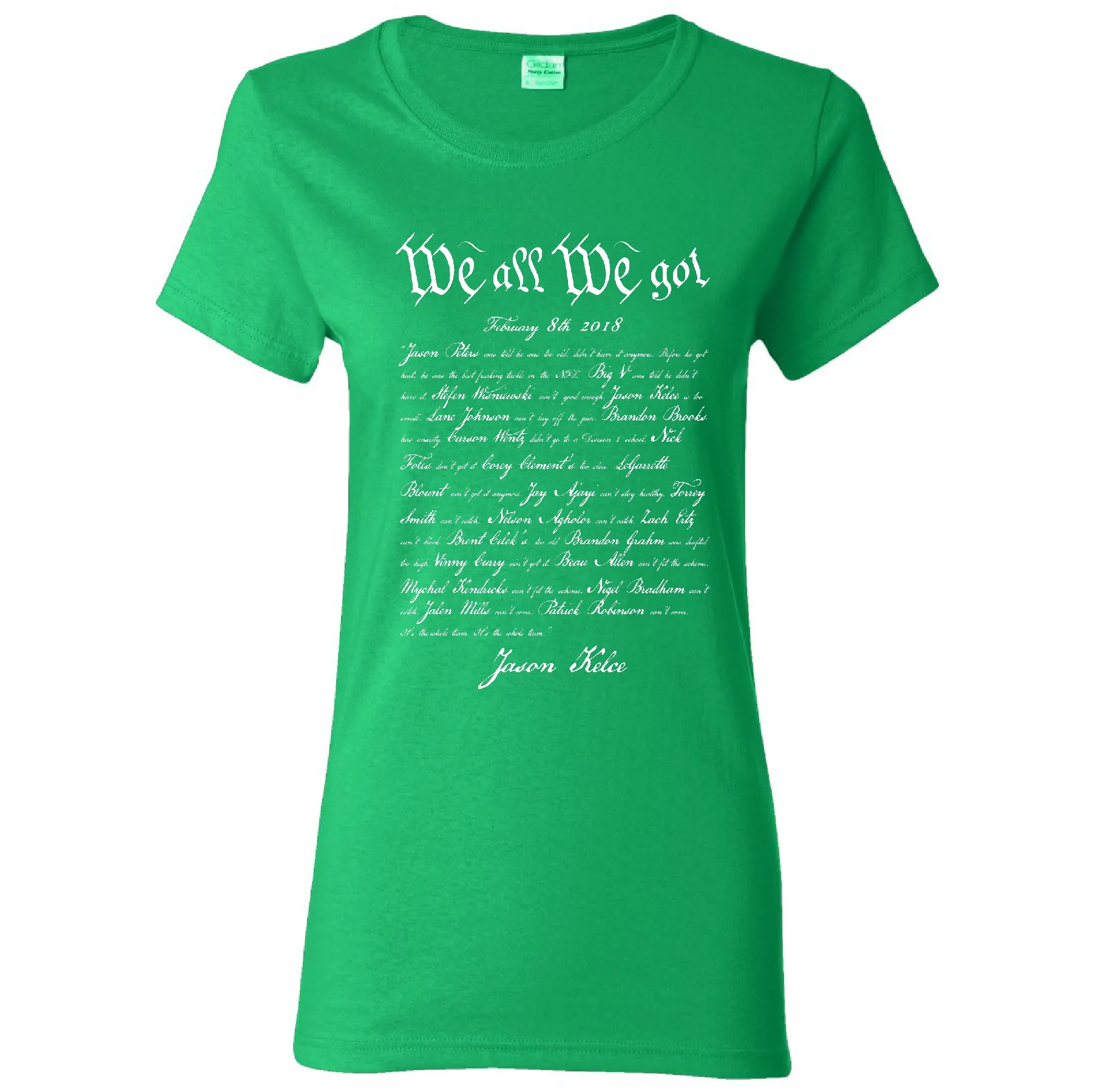 We All We Got Women's T-Shirt | Kelce Speech Kelly Green Women's Tee Shirt